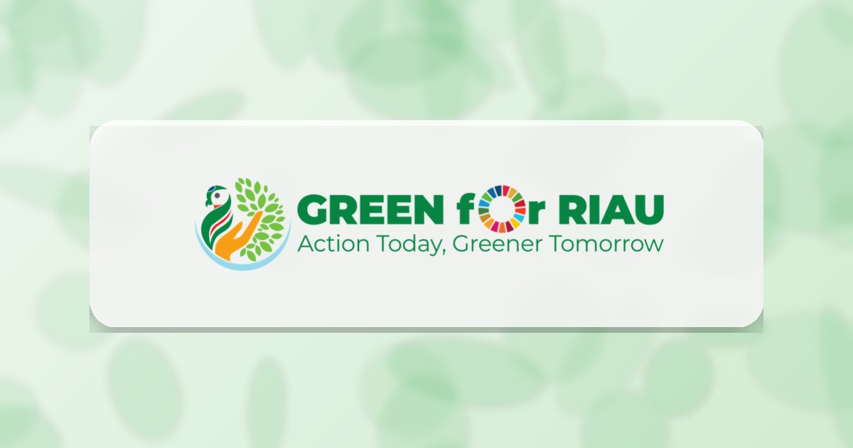 Selamat Datang di Green4Riau